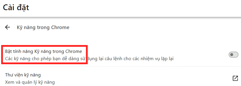 Bật tính năng Kỹ năng trên Chrome