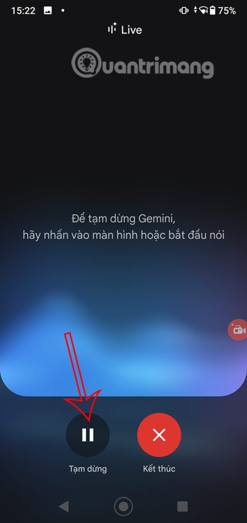 Tạm dừng Gemini Live