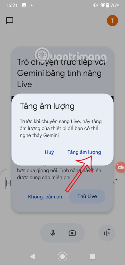 Tăng âm lượng dùng Gemini Live