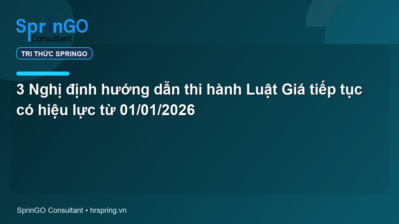 3 Nghị định hướng dẫn thi hành Luật Giá tiếp tục có hiệu lực từ 01/01/2026