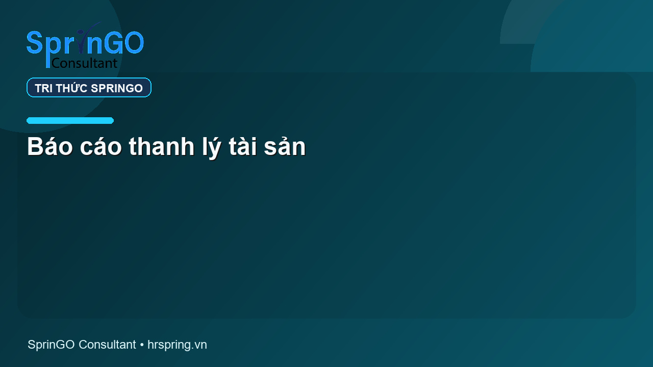 Báo cáo thanh lý tài sản