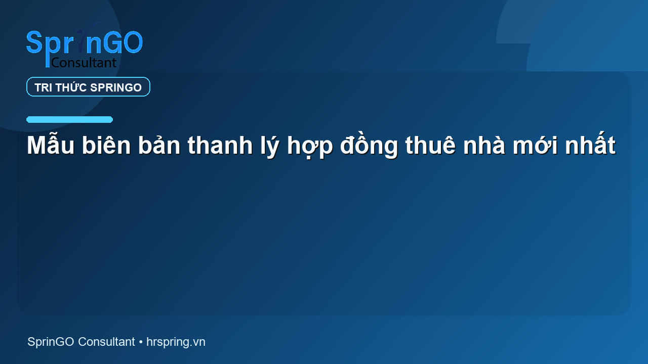 Mẫu biên bản thanh lý hợp đồng thuê nhà mới nhất