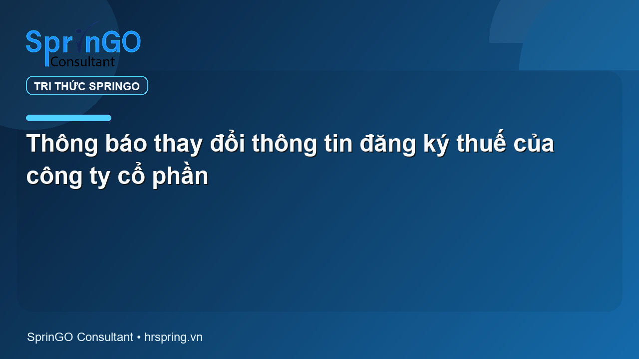 Thông báo thay đổi thông tin đăng ký thuế của công ty cổ phần