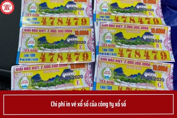 Chi phí in vé xổ số của công ty xổ số có được trừ thuế thu nhập doanh nghiệp?