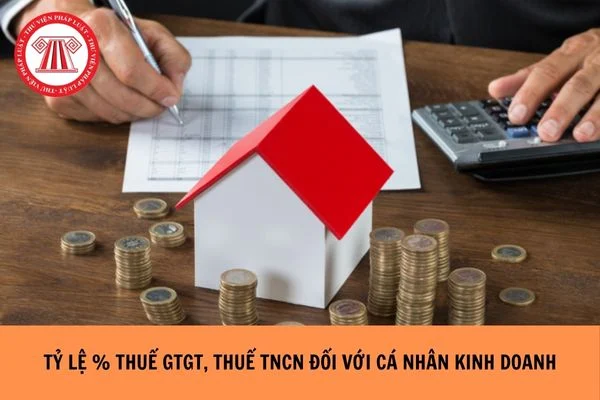 Tỷ lệ % thuế GTGT và thuế TNCN đối với cho thuê tài sản của cá nhân kinh doanh là bao nhiêu?