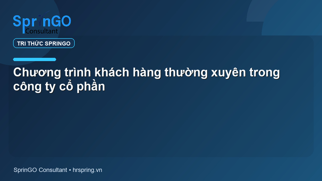 Chương trình khách hàng thường xuyên trong công ty cổ phần