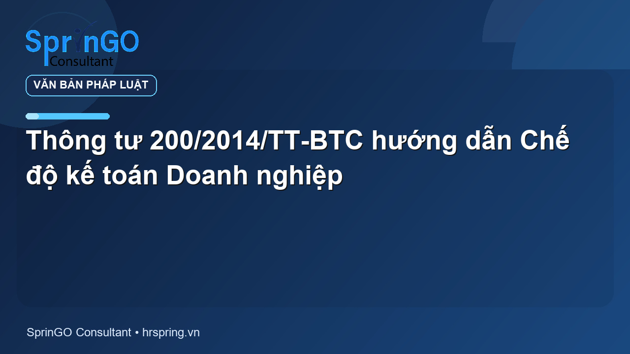 Thông tư 200/2014/TT-BTC hướng dẫn Chế độ kế toán Doanh nghiệp
