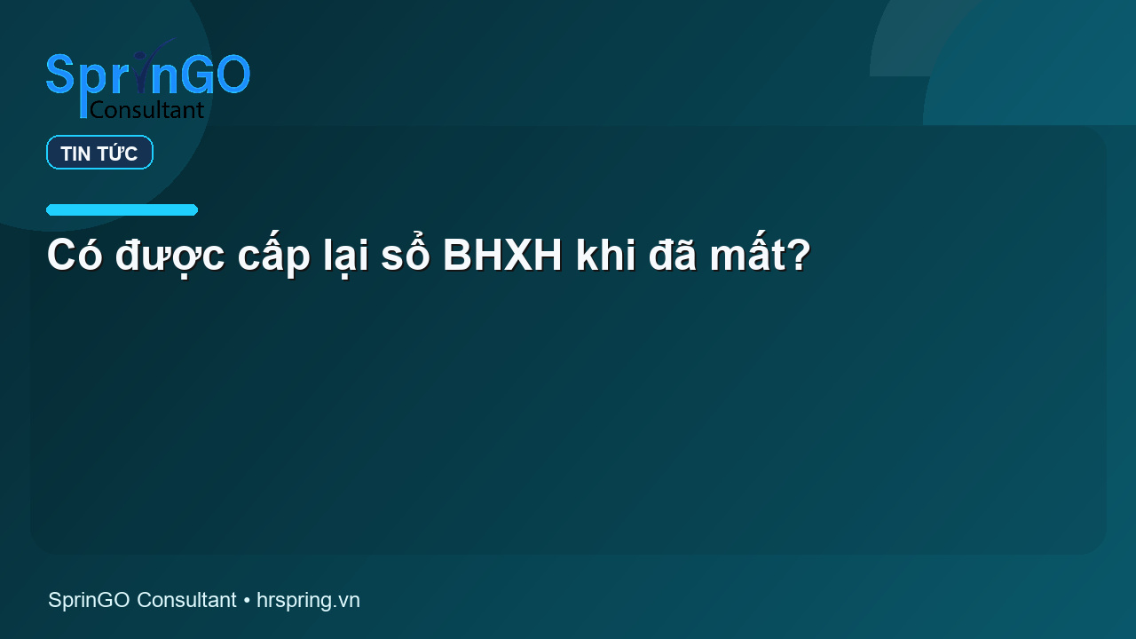Có được cấp lại sổ BHXH khi đã mất?