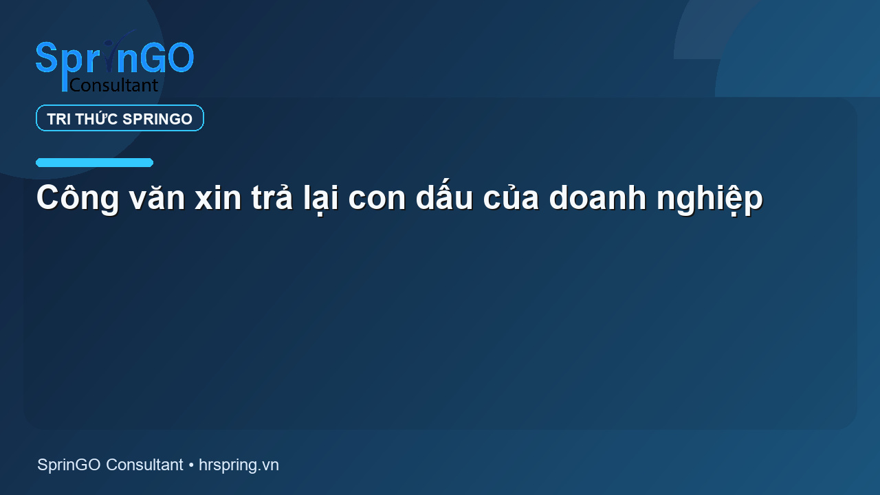 Công văn xin trả lại con dấu của doanh nghiệp