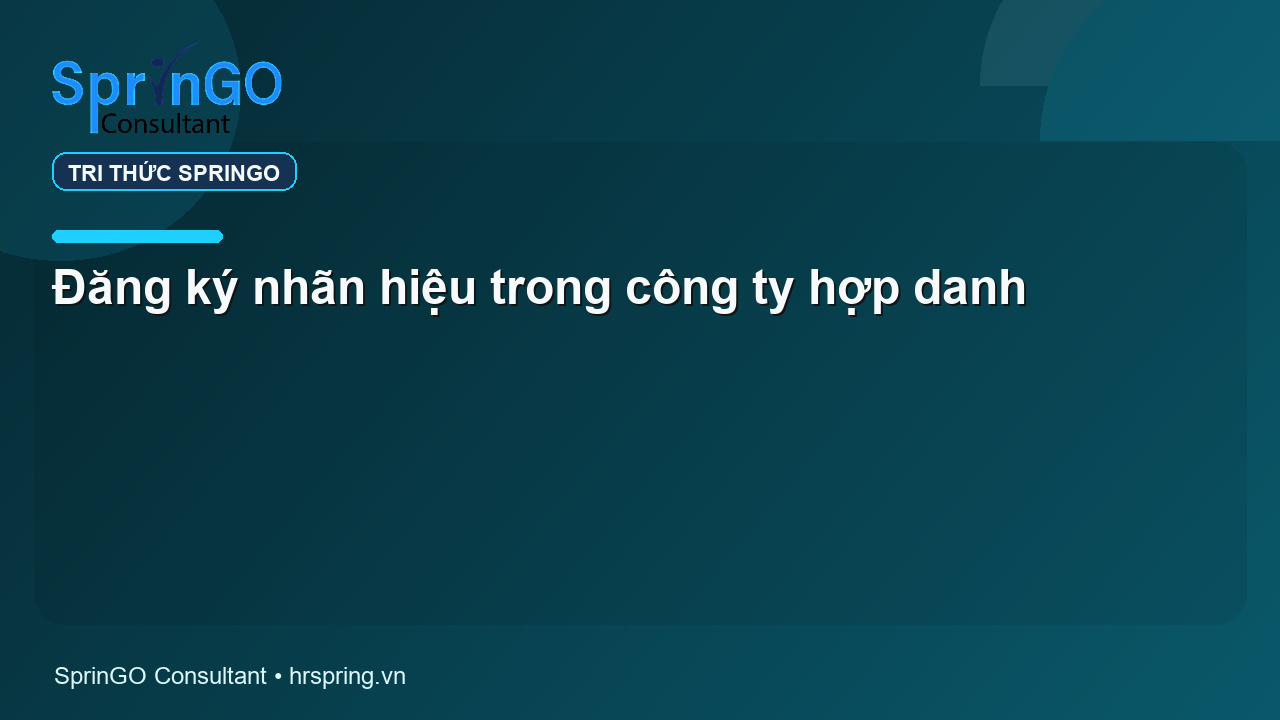 Đăng ký nhãn hiệu trong công ty hợp danh