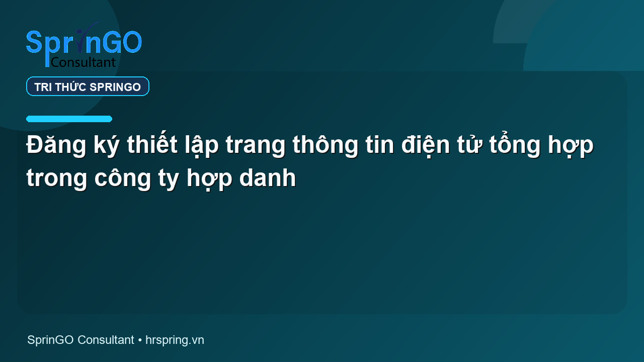 Đăng ký thiết lập trang thông tin điện tử tổng hợp trong công ty hợp danh