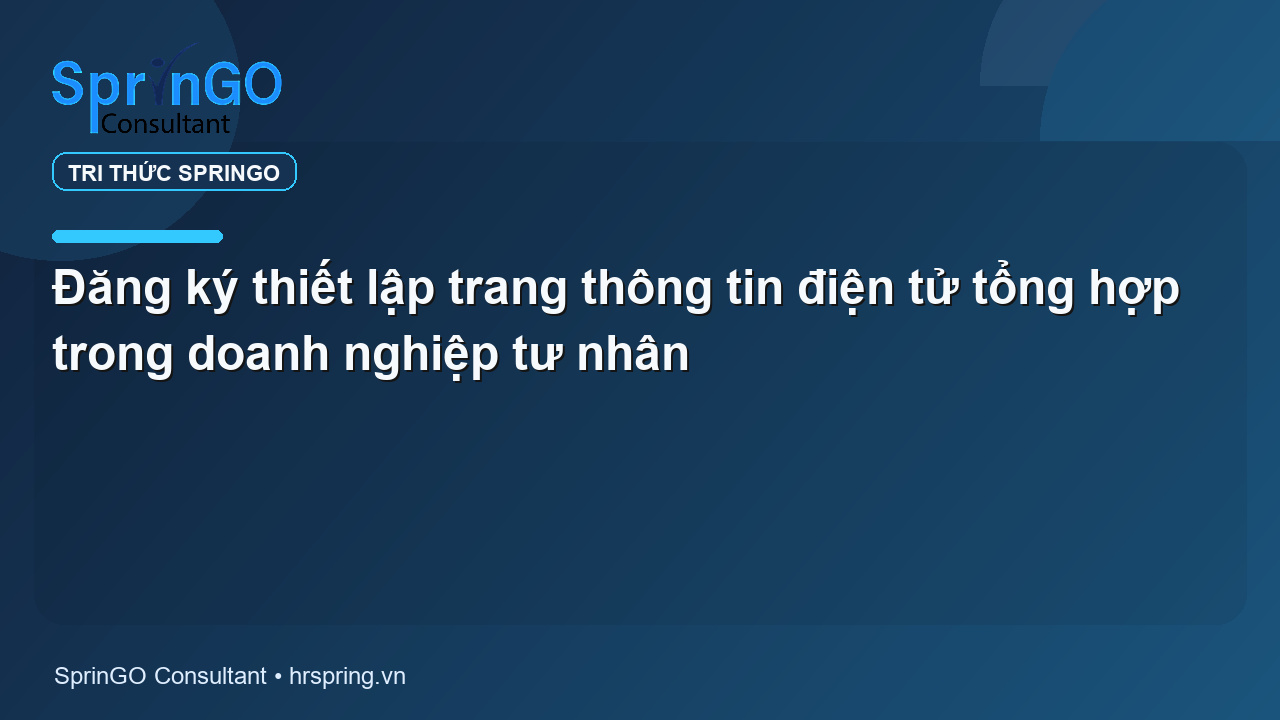 Đăng ký thiết lập trang thông tin điện tử tổng hợp trong doanh nghiệp tư nhân