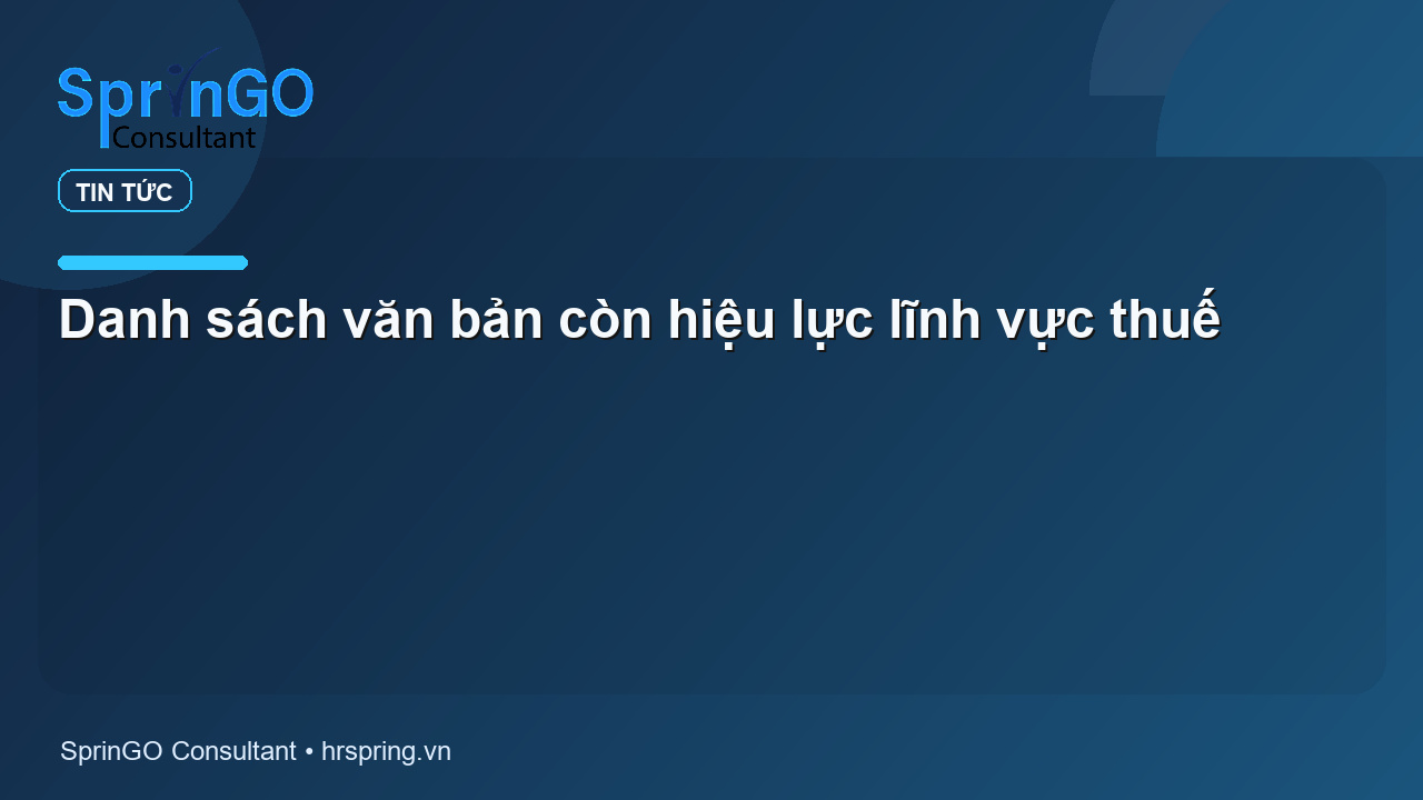 Danh sách văn bản còn hiệu lực lĩnh vực thuế