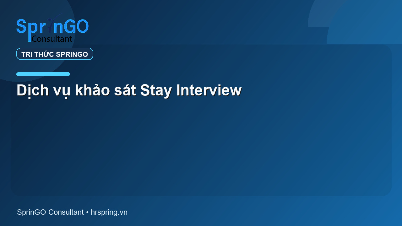 Dịch vụ khảo sát Stay Interview
