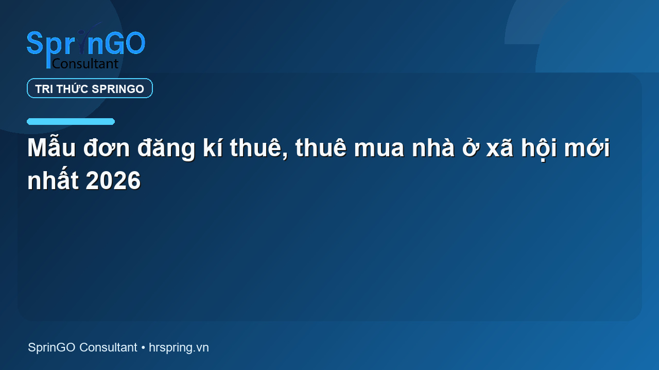 Mẫu đơn đăng kí thuê, thuê mua nhà ở xã hội mới nhất 2026