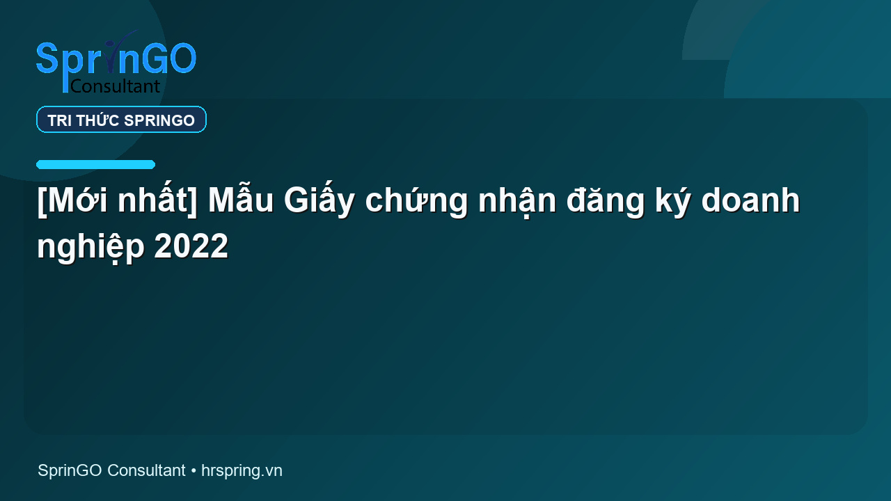 [Mới nhất] Mẫu Giấy chứng nhận đăng ký doanh nghiệp 2022