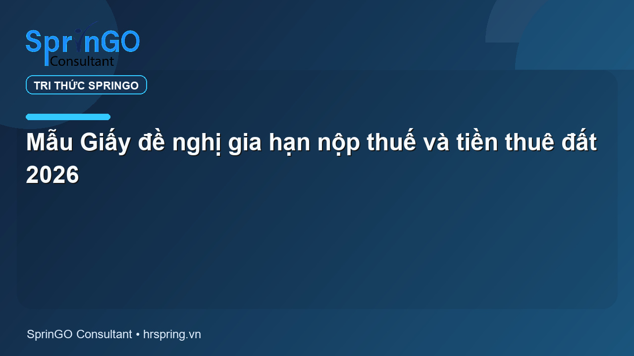 Mẫu Giấy đề nghị gia hạn nộp thuế và tiền thuê đất 2026