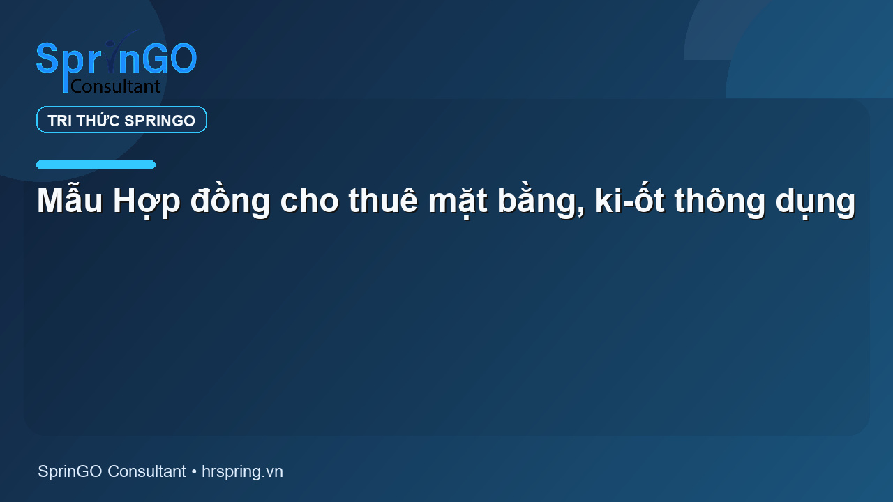 Mẫu Hợp đồng cho thuê mặt bằng, ki-ốt thông dụng