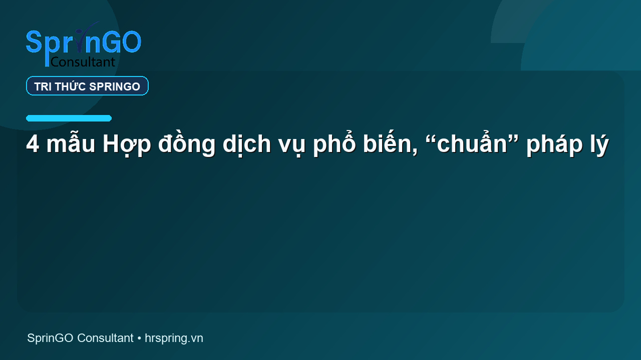 4 mẫu Hợp đồng dịch vụ phổ biến, “chuẩn” pháp lý