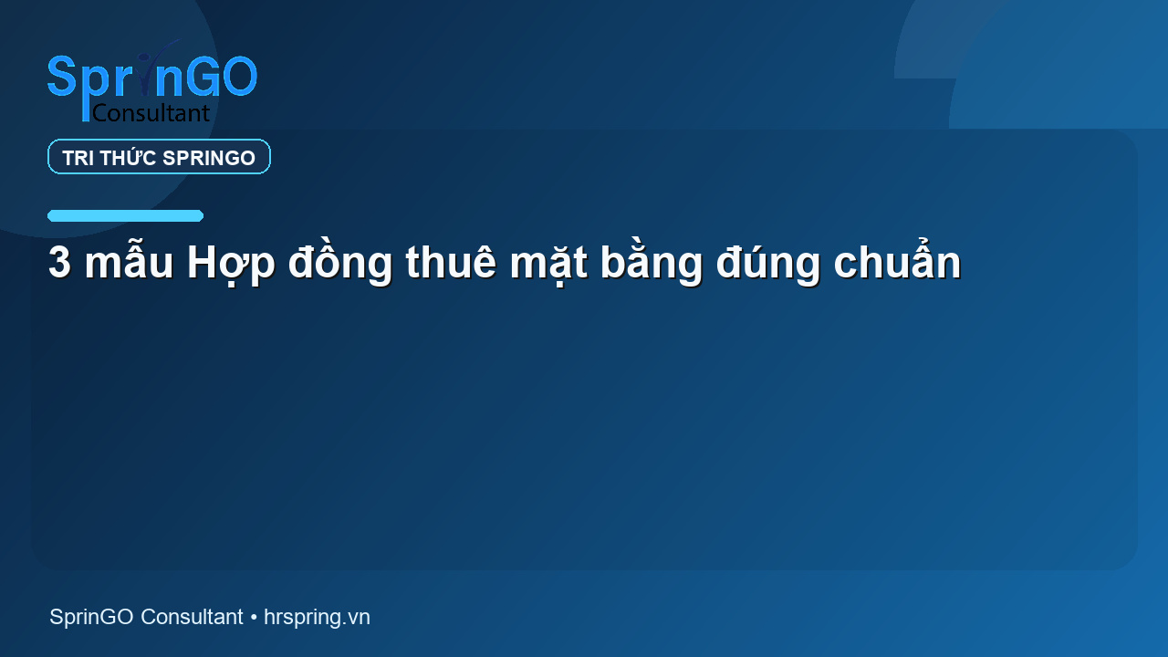3 mẫu Hợp đồng thuê mặt bằng đúng chuẩn