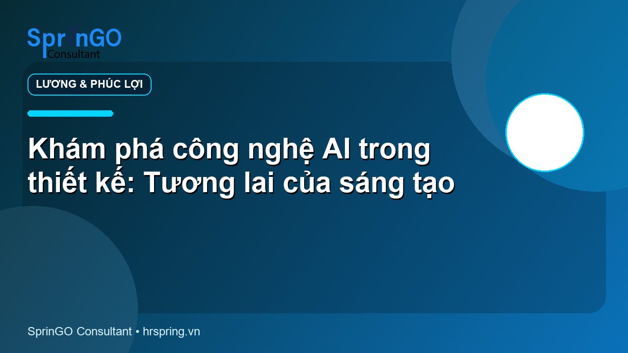 Khám phá công nghệ AI trong thiết kế: Tương lai của sáng tạo