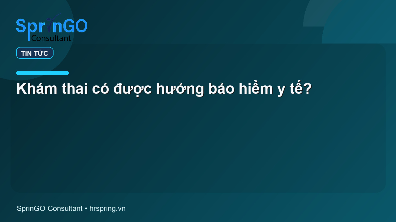 Khám thai có được hưởng bảo hiểm y tế?