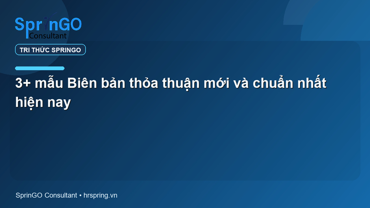 3+ mẫu Biên bản thỏa thuận mới và chuẩn nhất hiện nay