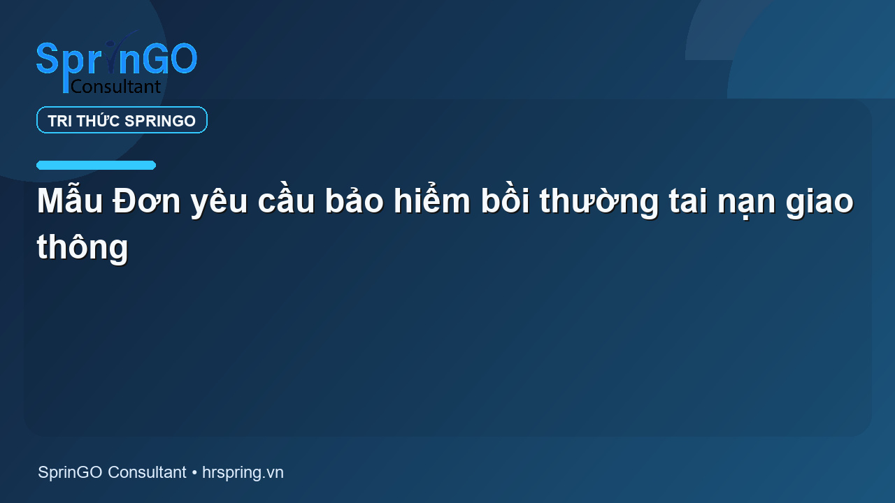 Mẫu Đơn yêu cầu bảo hiểm bồi thường tai nạn giao thông