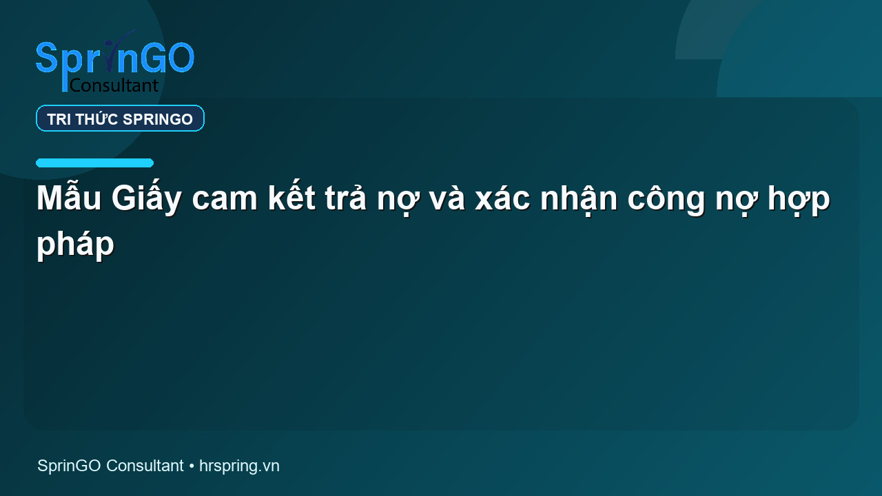 Mẫu Giấy cam kết trả nợ và xác nhận công nợ hợp pháp