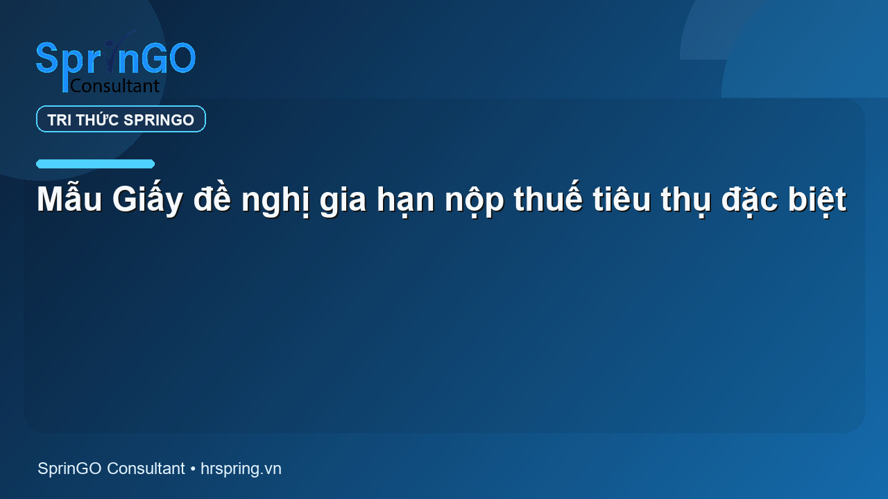 Mẫu Giấy đề nghị gia hạn nộp thuế tiêu thụ đặc biệt