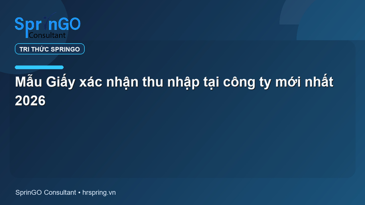 Mẫu Giấy xác nhận thu nhập tại công ty mới nhất 2026