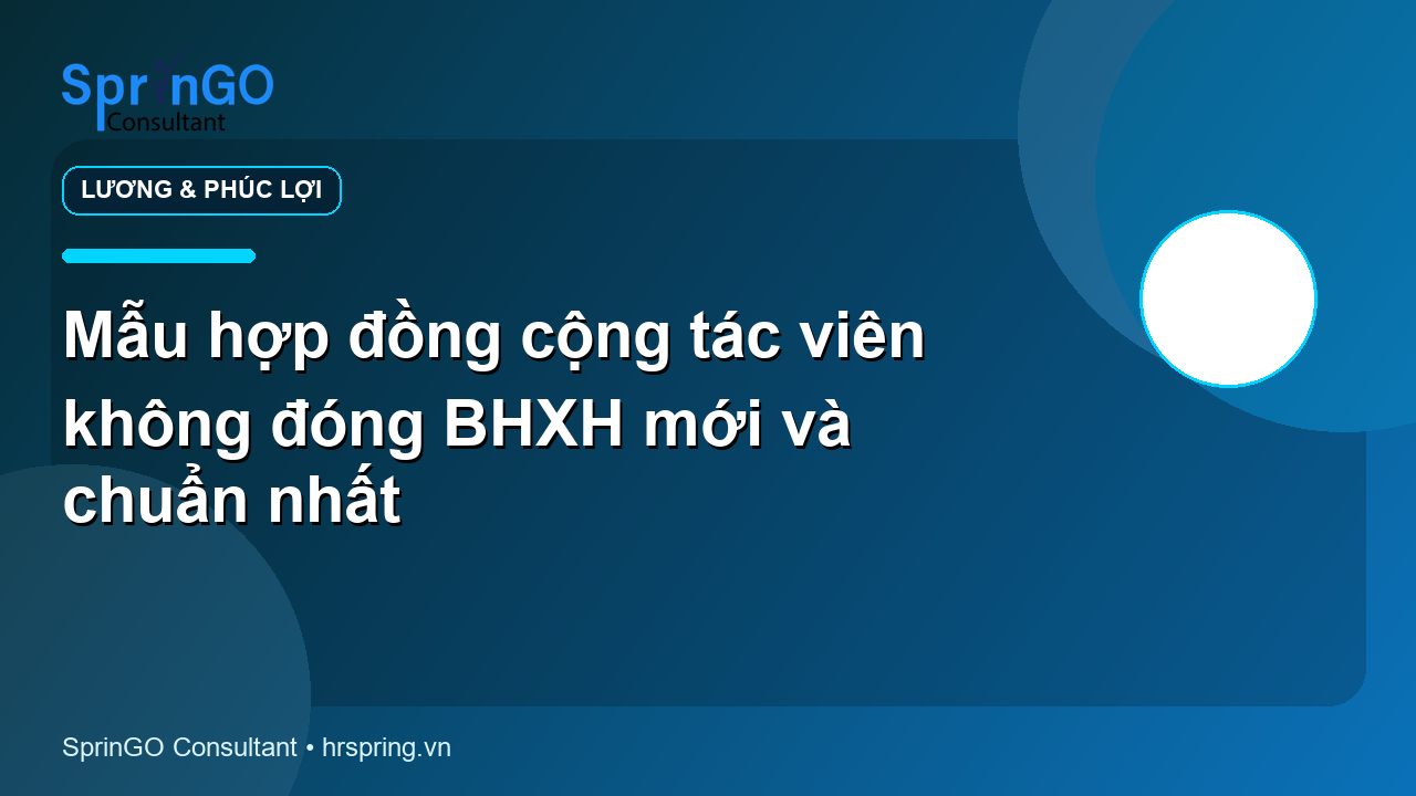 Mẫu hợp đồng cộng tác viên không đóng BHXH mới và chuẩn nhất