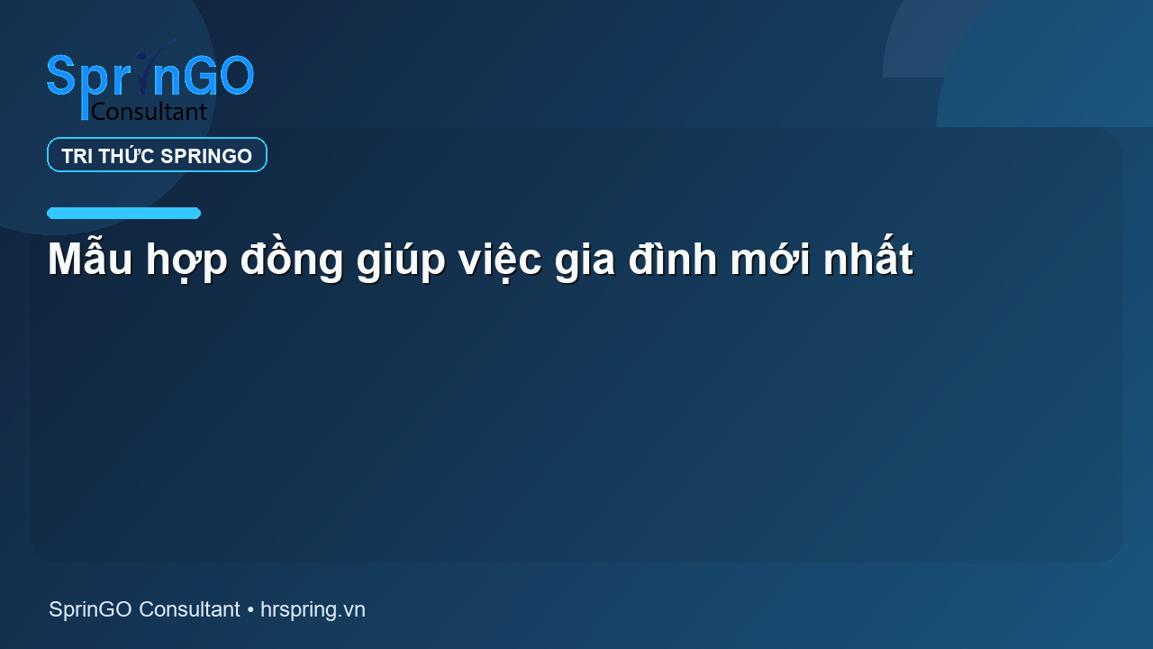 Mẫu hợp đồng giúp việc gia đình mới nhất