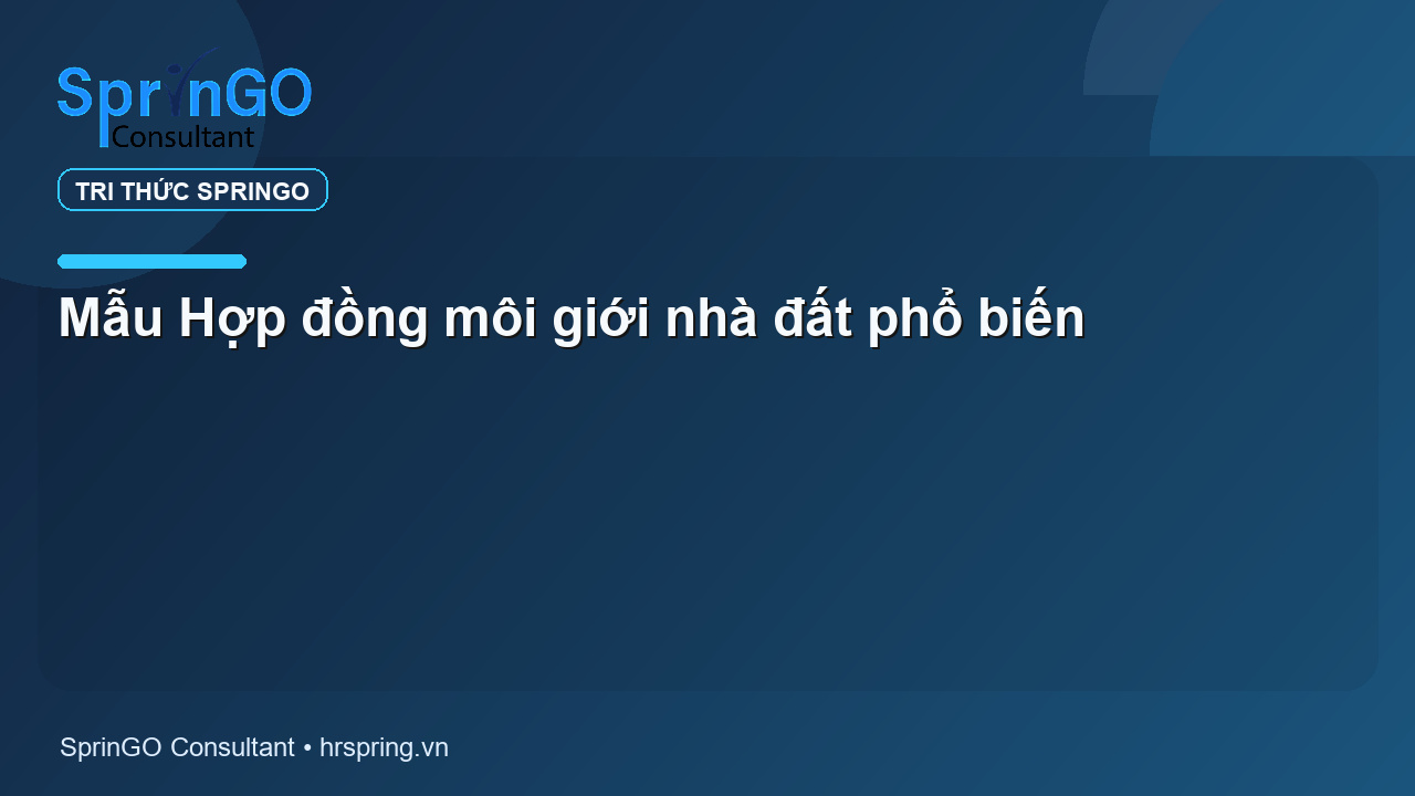 Mẫu Hợp đồng môi giới nhà đất phổ biến