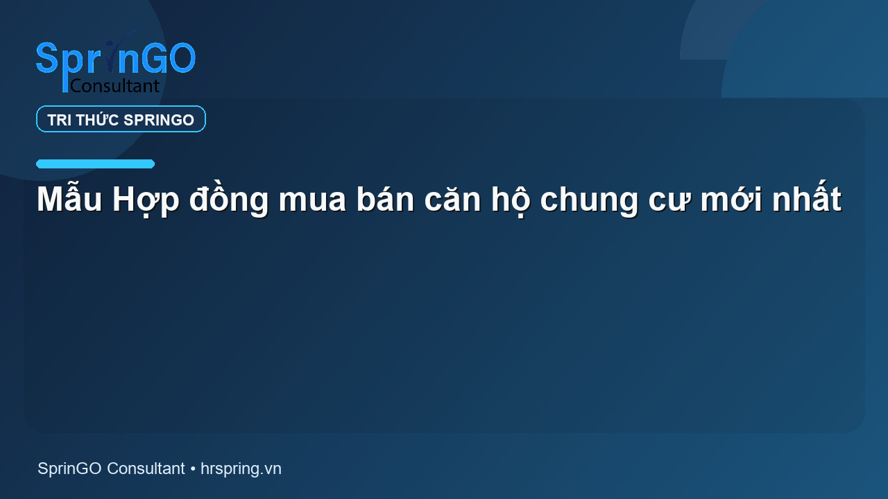 Mẫu Hợp đồng mua bán căn hộ chung cư mới nhất