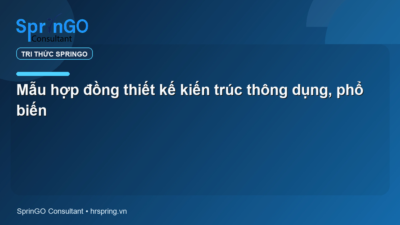 Mẫu hợp đồng thiết kế kiến trúc thông dụng, phổ biến