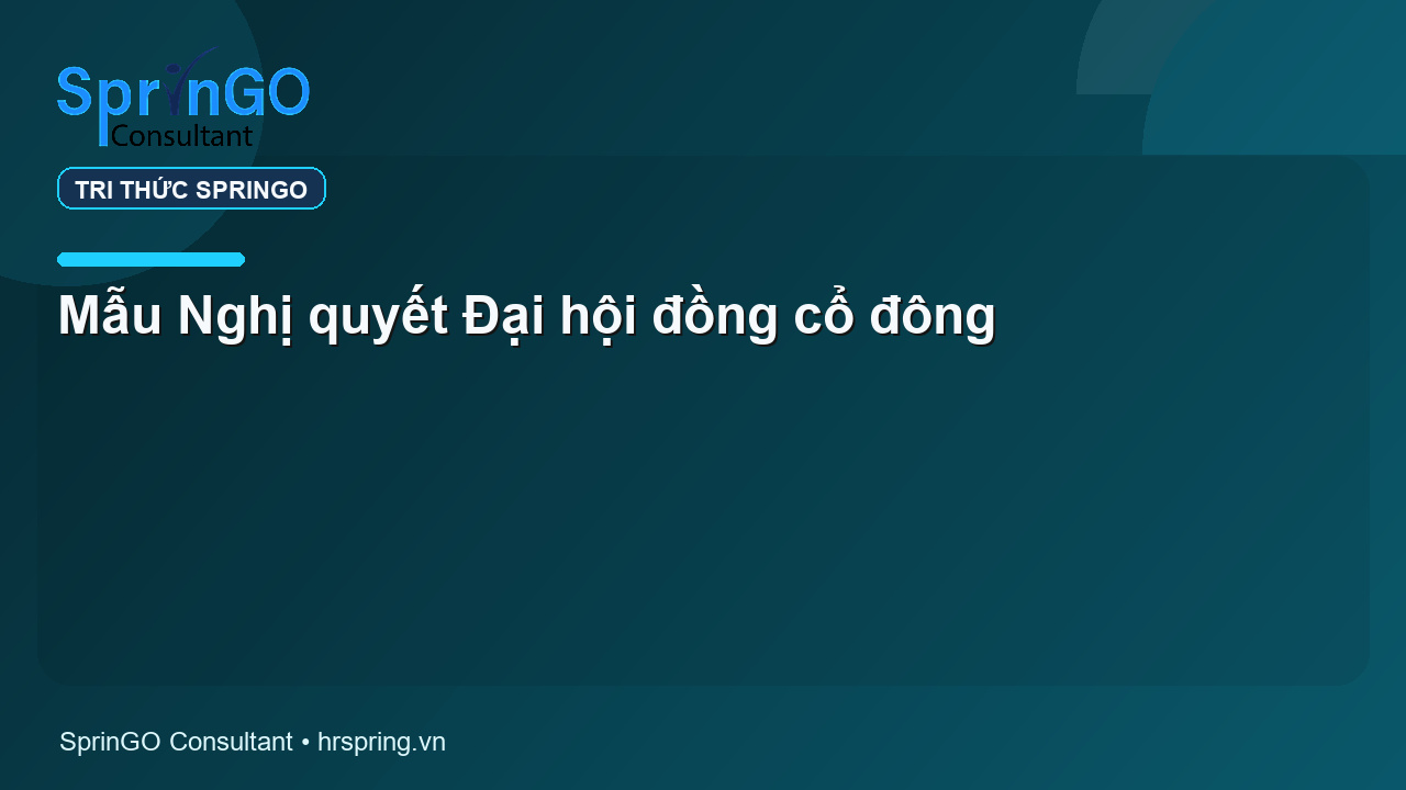 Mẫu Nghị quyết Đại hội đồng cổ đông