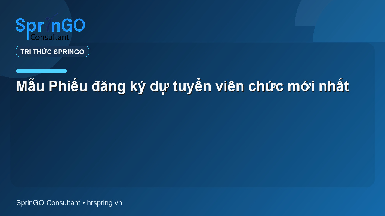 Mẫu Phiếu đăng ký dự tuyển viên chức mới nhất