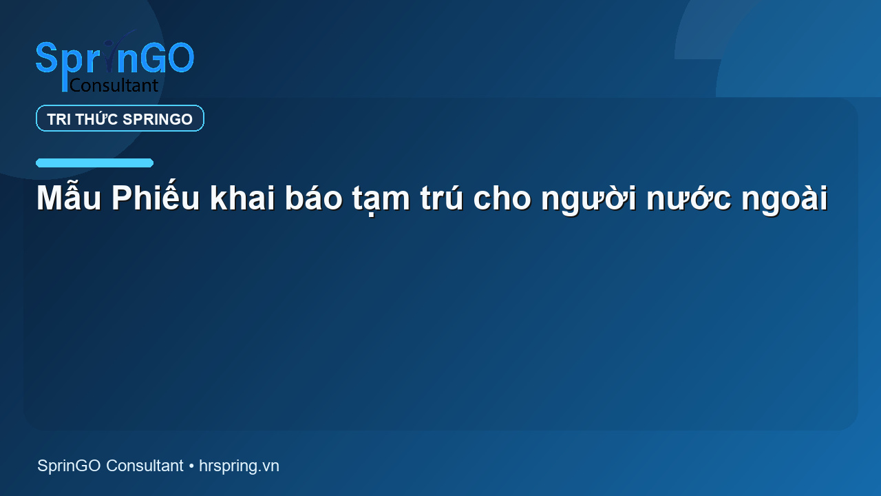 Mẫu Phiếu khai báo tạm trú cho người nước ngoài