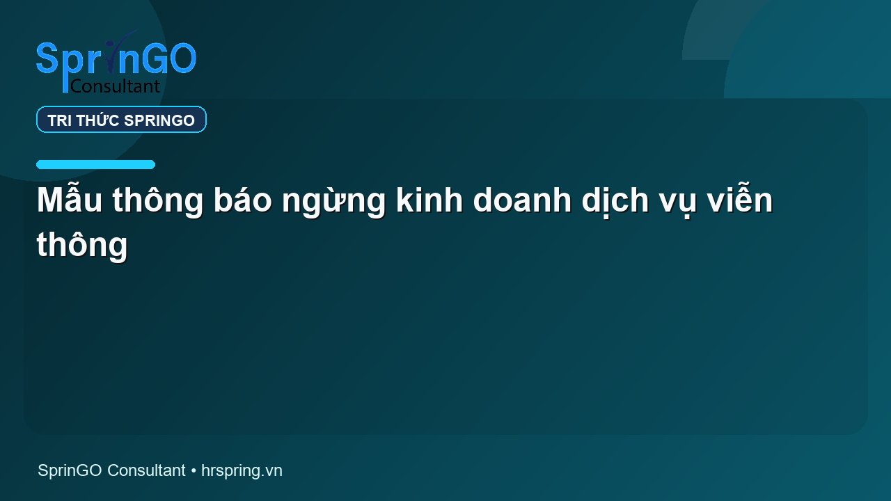 Mẫu thông báo ngừng kinh doanh dịch vụ viễn thông