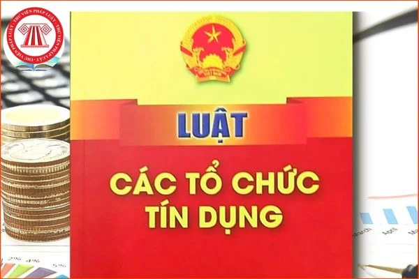 Luật Các tổ chức tín dụng mới nhất 2025 và văn bản hướng dẫn?