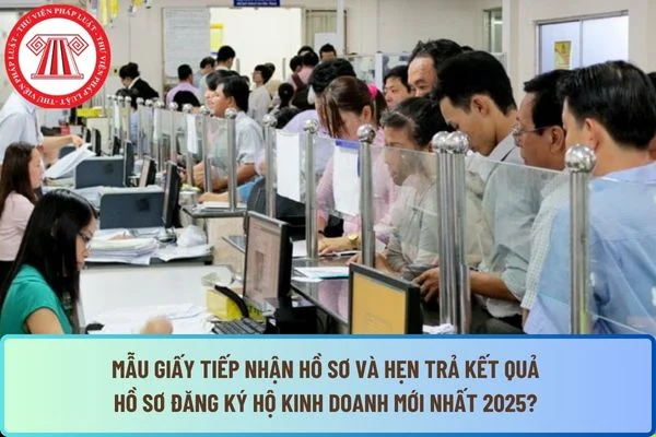 Mẫu Giấy tiếp nhận hồ sơ và hẹn trả kết quả hồ sơ đăng ký hộ kinh doanh mới nhất 2025?