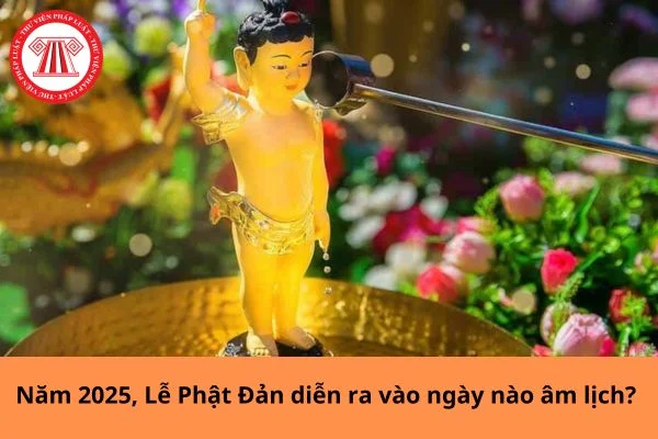 Năm 2025, Lễ Phật Đản diễn ra vào ngày nào âm lịch?
