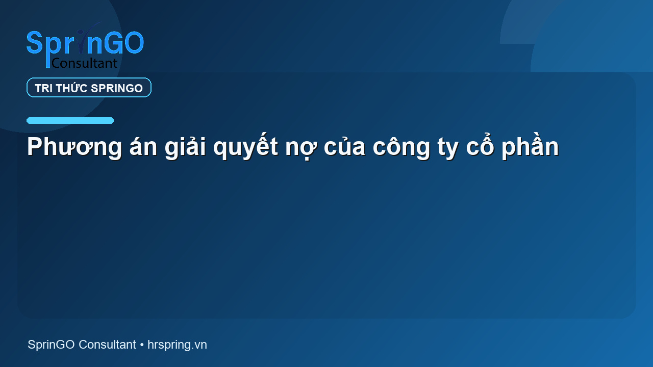 Phương án giải quyết nợ của công ty cổ phần