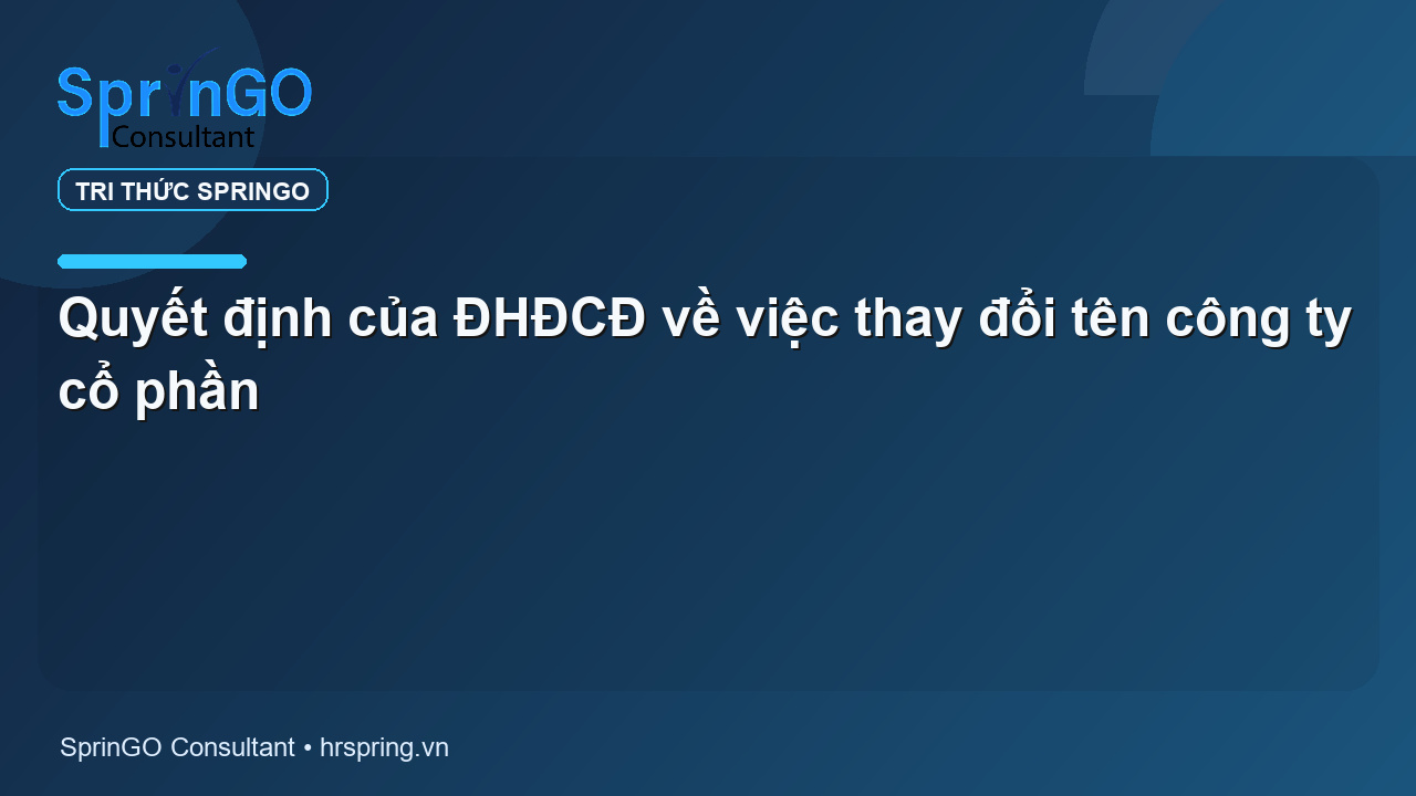 Quyết định của ĐHĐCĐ về việc thay đổi tên công ty cổ phần
