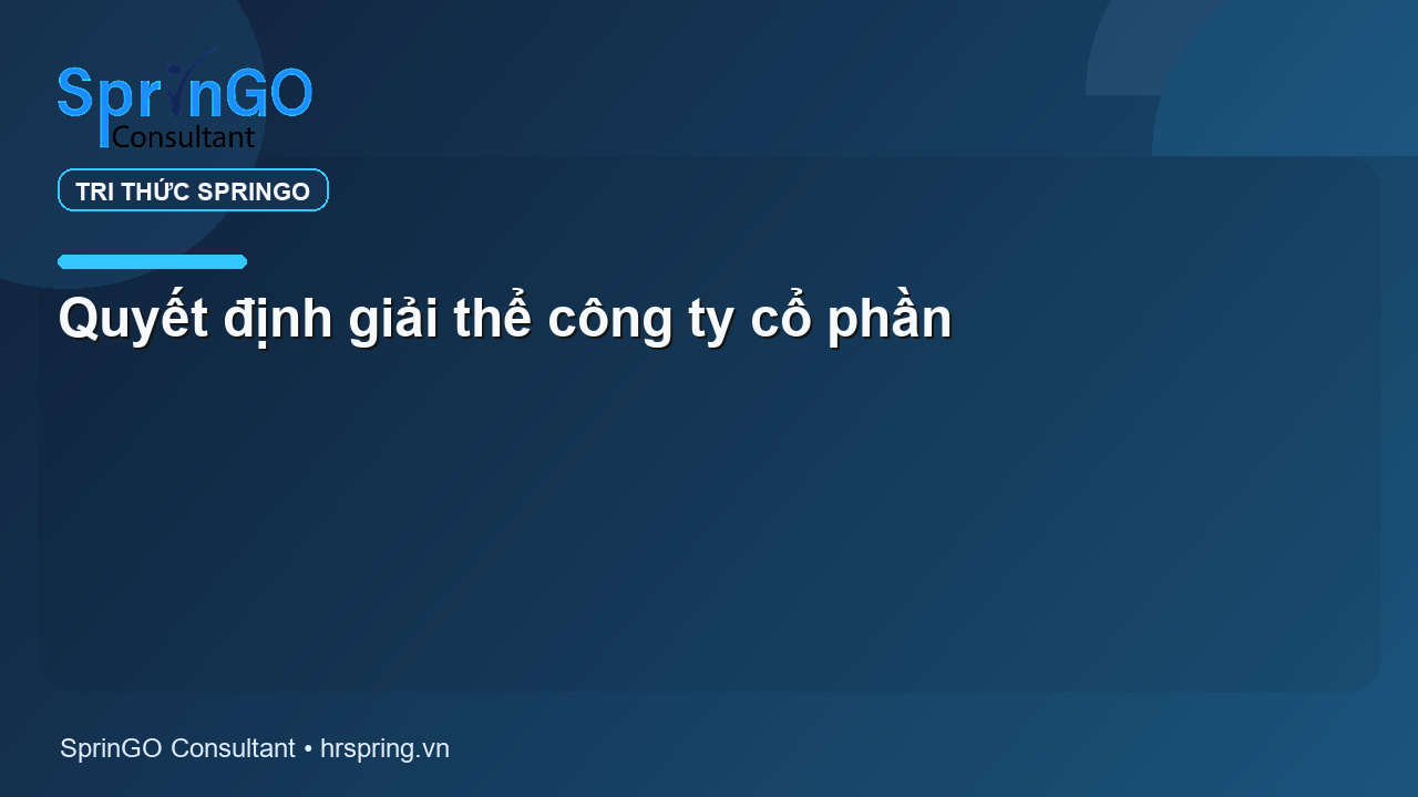 Quyết định giải thể công ty cổ phần