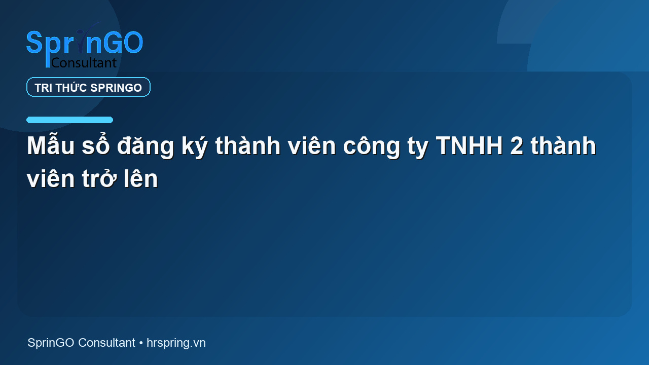 Mẫu sổ đăng ký thành viên công ty TNHH 2 thành viên trở lên