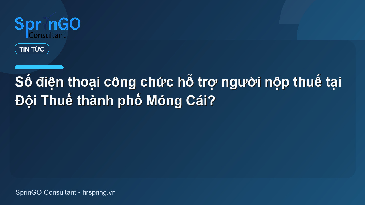 Số điện thoại công chức hỗ trợ người nộp thuế tại Đội Thuế thành phố Móng Cái?