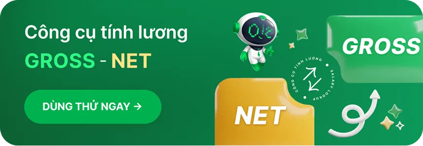 Công cụ tính lương Gross - Net