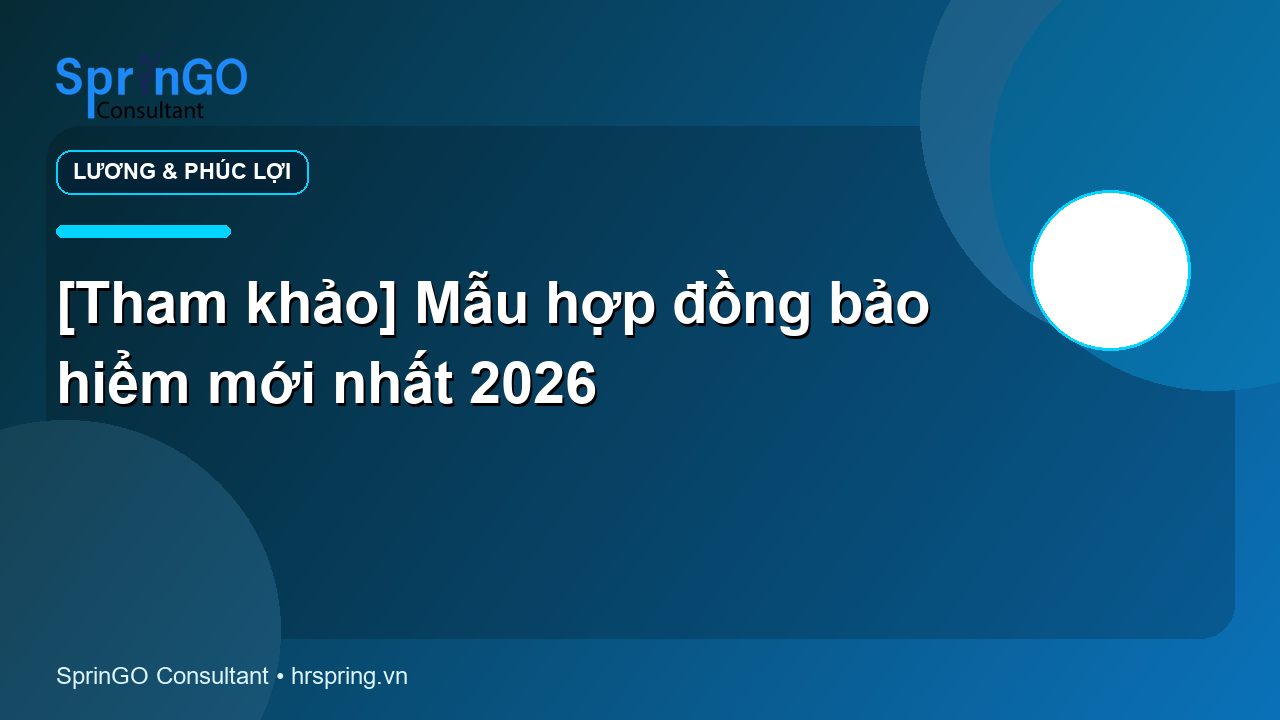[Tham khảo] Mẫu hợp đồng bảo hiểm mới nhất 2026